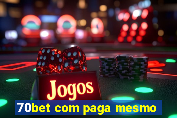 70bet com paga mesmo